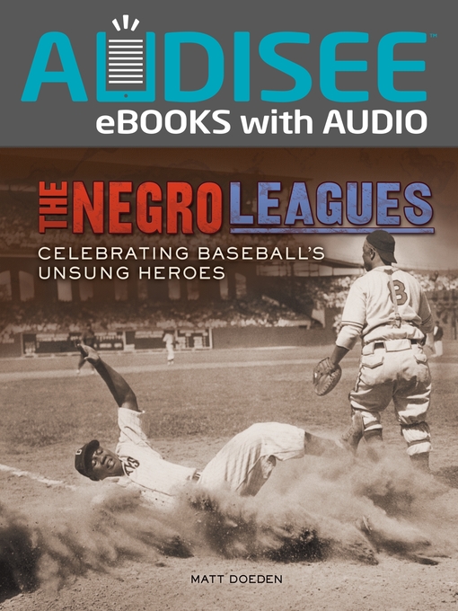 Title details for The Negro Leagues by Matt Doeden - Available